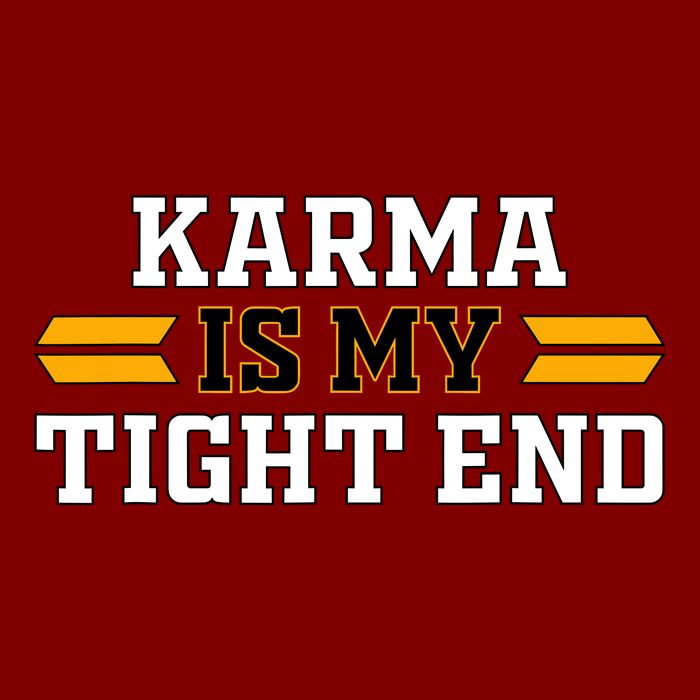 Karma Is My Tight End Cooling Performance Long Sleeve Crew