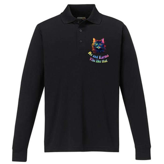 Karma Is My Boyfriend Me And Karma Vibe Like That Cat Lover Performance Long Sleeve Polo