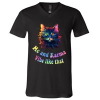 Karma Is My Boyfriend Me And Karma Vibe Like That Cat Lover V-Neck T-Shirt