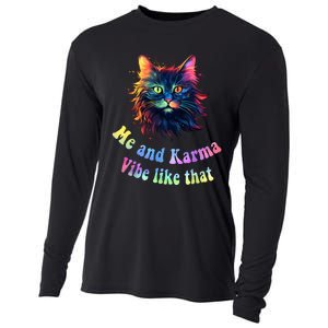 Karma Is My Boyfriend Me And Karma Vibe Like That Cat Lover Cooling Performance Long Sleeve Crew