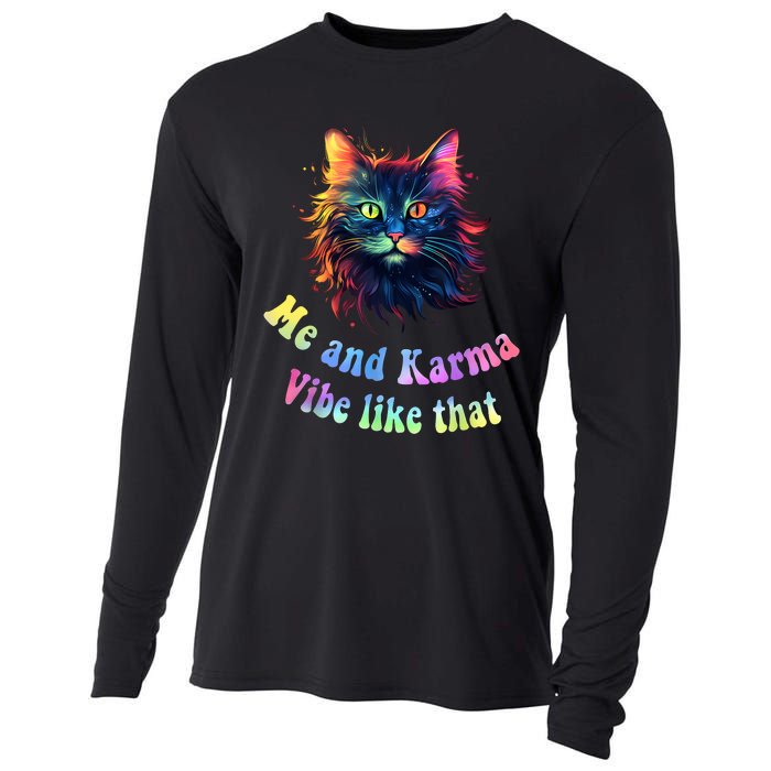 Karma Is My Boyfriend Me And Karma Vibe Like That Cat Lover Cooling Performance Long Sleeve Crew