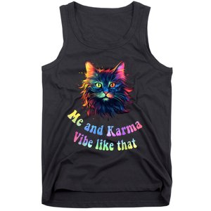 Karma Is My Boyfriend Me And Karma Vibe Like That Cat Lover Tank Top