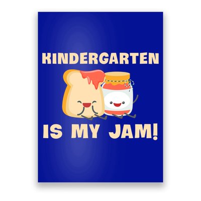 Kindergarten Is My Jam Funny Kindergarten Teachers Gift Poster