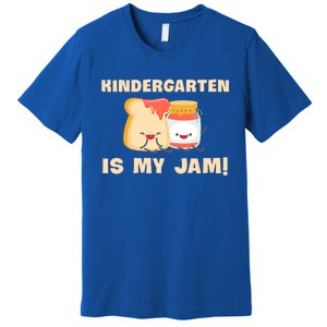 Kindergarten Is My Jam Funny Kindergarten Teachers Gift Premium T-Shirt