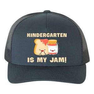 Kindergarten Is My Jam Funny Kindergarten Teachers Gift Yupoong Adult 5-Panel Trucker Hat