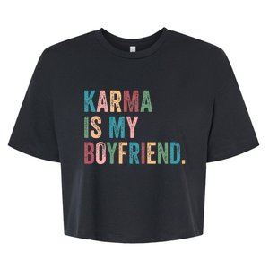 Karma Is My Boy Friend Karma Is Cat Bella+Canvas Jersey Crop Tee