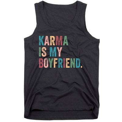 Karma Is My Boy Friend Karma Is Cat Tank Top