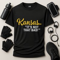 Kansas ItS Not Hat Bad Underrated Usa State Pride Cooling Performance Crew T-Shirt
