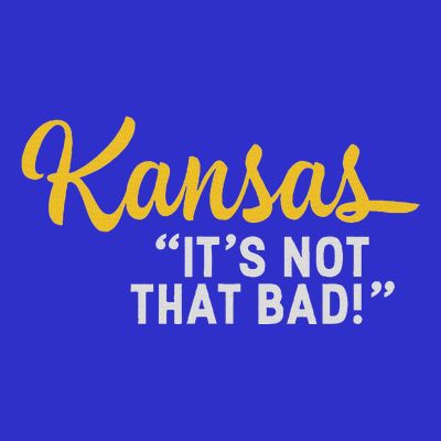 Kansas ItS Not Hat Bad Underrated Usa State Pride T-Shirt