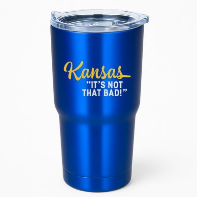 Kansas ItS Not Hat Bad Underrated Usa State Pride Tumbler