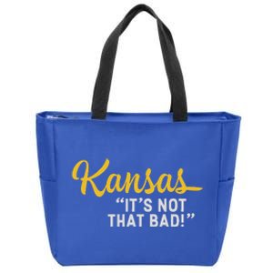 Kansas ItS Not Hat Bad Underrated Usa State Pride Zip Tote Bag