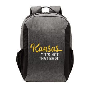 Kansas ItS Not Hat Bad Underrated Usa State Pride Vector Backpack