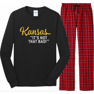 Kansas ItS Not Hat Bad Funny Underrated Usa State Pride Long Sleeve Pajama Set