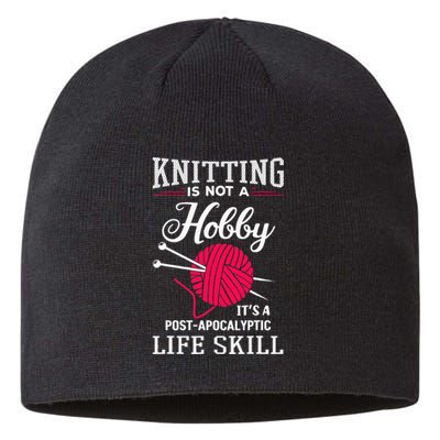 Knitting Is Not A Hobby Its A Post Apocalyptic Life Skill Sustainable Beanie