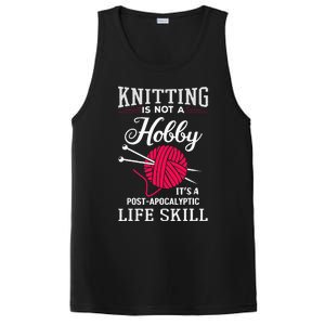 Knitting Is Not A Hobby Its A Post Apocalyptic Life Skill PosiCharge Competitor Tank