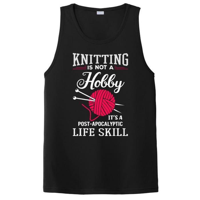 Knitting Is Not A Hobby Its A Post Apocalyptic Life Skill PosiCharge Competitor Tank