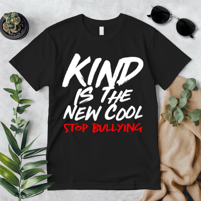 Kind Is The New Cool Stop Bullying Premium T-Shirt