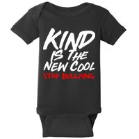 Kind Is The New Cool Stop Bullying Baby Bodysuit