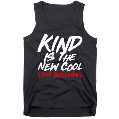 Kind Is The New Cool Stop Bullying Tank Top