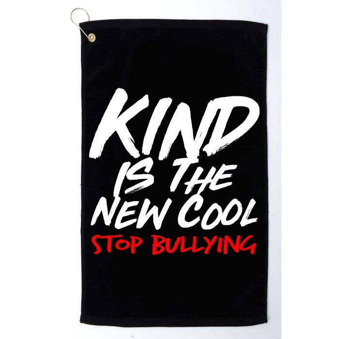 Kind Is The New Cool Stop Bullying Golf Towel