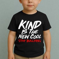 Kind Is The New Cool Stop Bullying Toddler T-Shirt