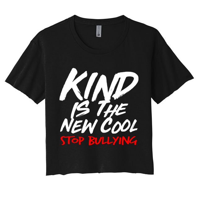 Kind Is The New Cool Stop Bullying Crop Top