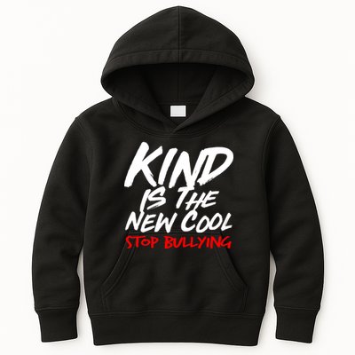 Kind Is The New Cool Stop Bullying Kids Hoodie