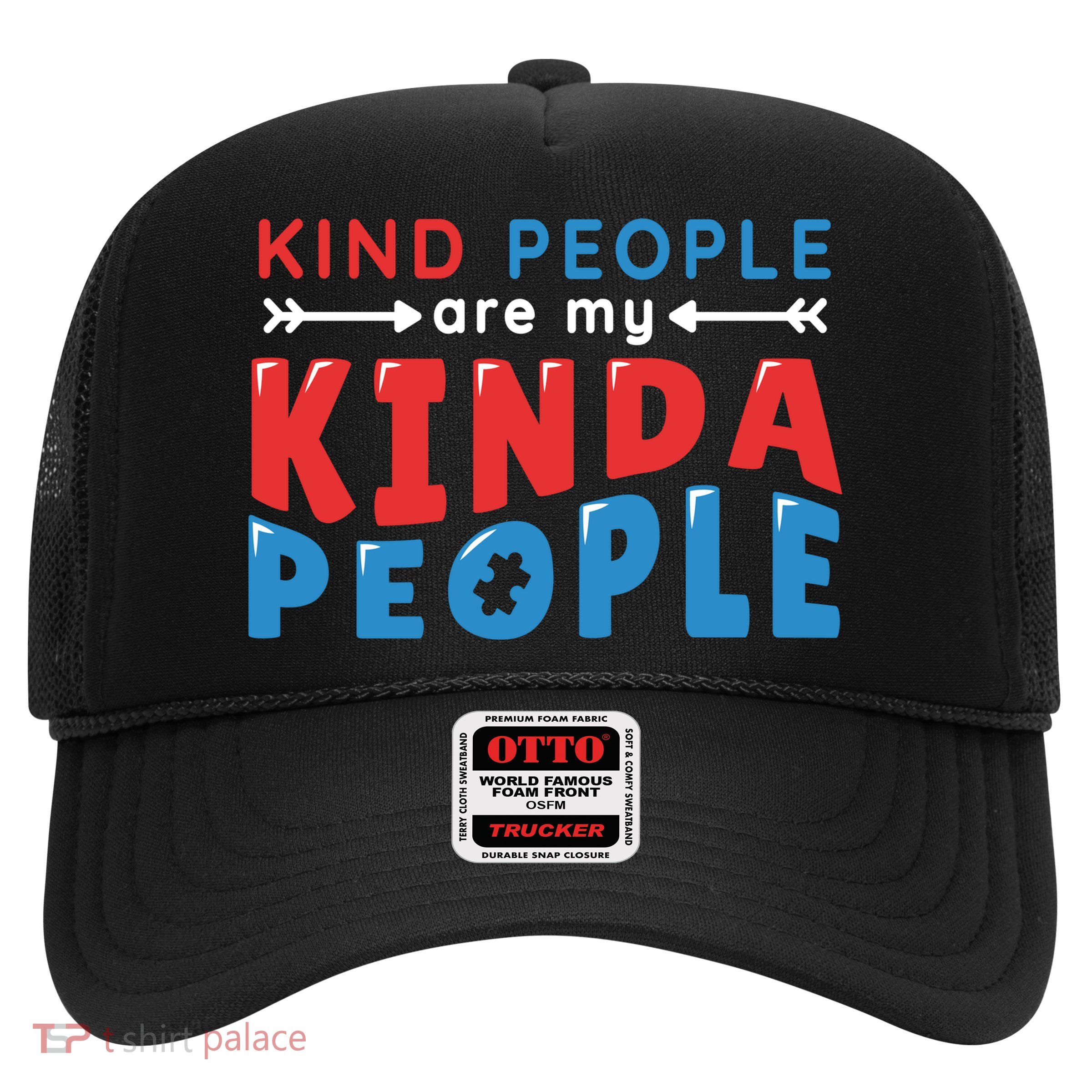 Kind People Are My Kinda People Autism Awareness Trucker Hat