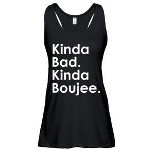 Kinda Bad Kinda Boujee Trendy Saying Text Logo Ladies Essential Flowy Tank