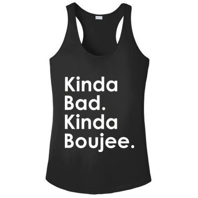 Kinda Bad Kinda Boujee Trendy Saying Text Logo Ladies PosiCharge Competitor Racerback Tank