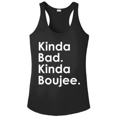 Kinda Bad Kinda Boujee Trendy Saying Text Logo Ladies PosiCharge Competitor Racerback Tank