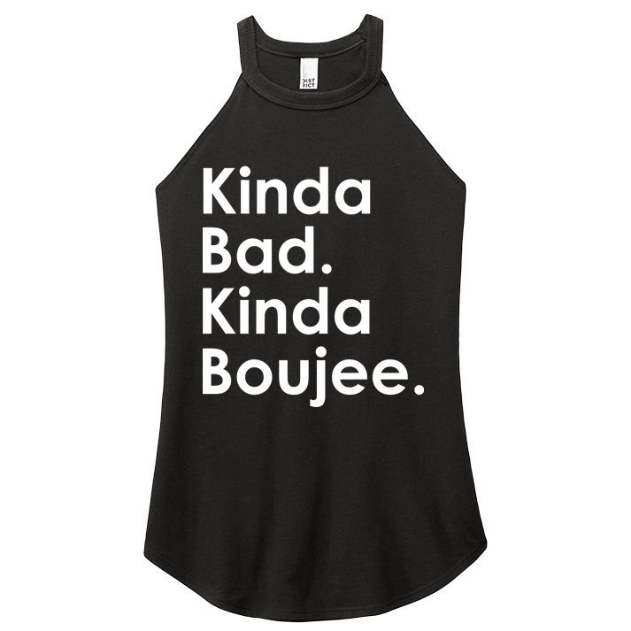 Kinda Bad Kinda Boujee Trendy Saying Text Logo Women's Perfect Tri Rocker Tank