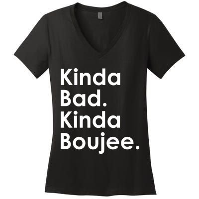 Kinda Bad Kinda Boujee Trendy Saying Text Logo Women's V-Neck T-Shirt