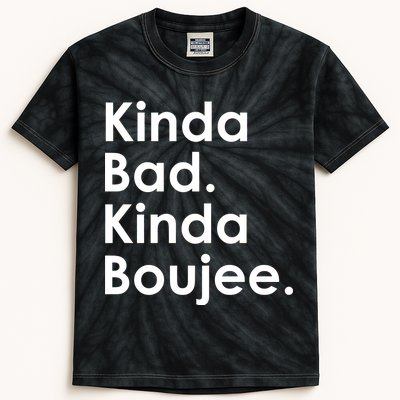 Kinda Bad Kinda Boujee Trendy Saying Text Logo Kids Tie-Dye T-Shirt