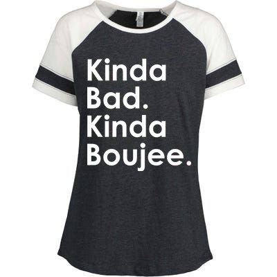 Kinda Bad Kinda Boujee Trendy Saying Text Logo Enza Ladies Jersey Colorblock Tee