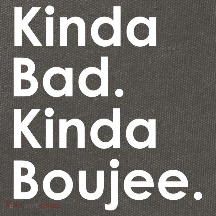 Kinda Bad Kinda Boujee Trendy Saying Text Logo Cotton Canvas Backpack