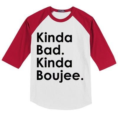 Kinda Bad Kinda Boujee Trendy Saying Text Logo Kids Colorblock Raglan Jersey