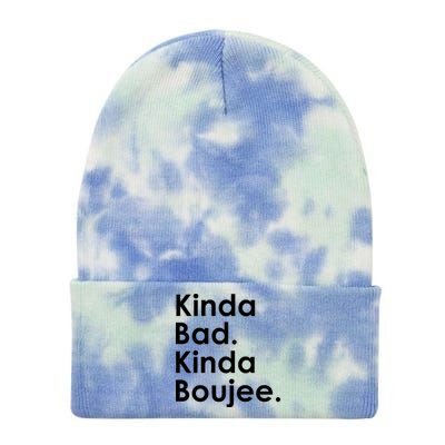 Kinda Bad Kinda Boujee Trendy Saying Text Logo Tie Dye 12in Knit Beanie