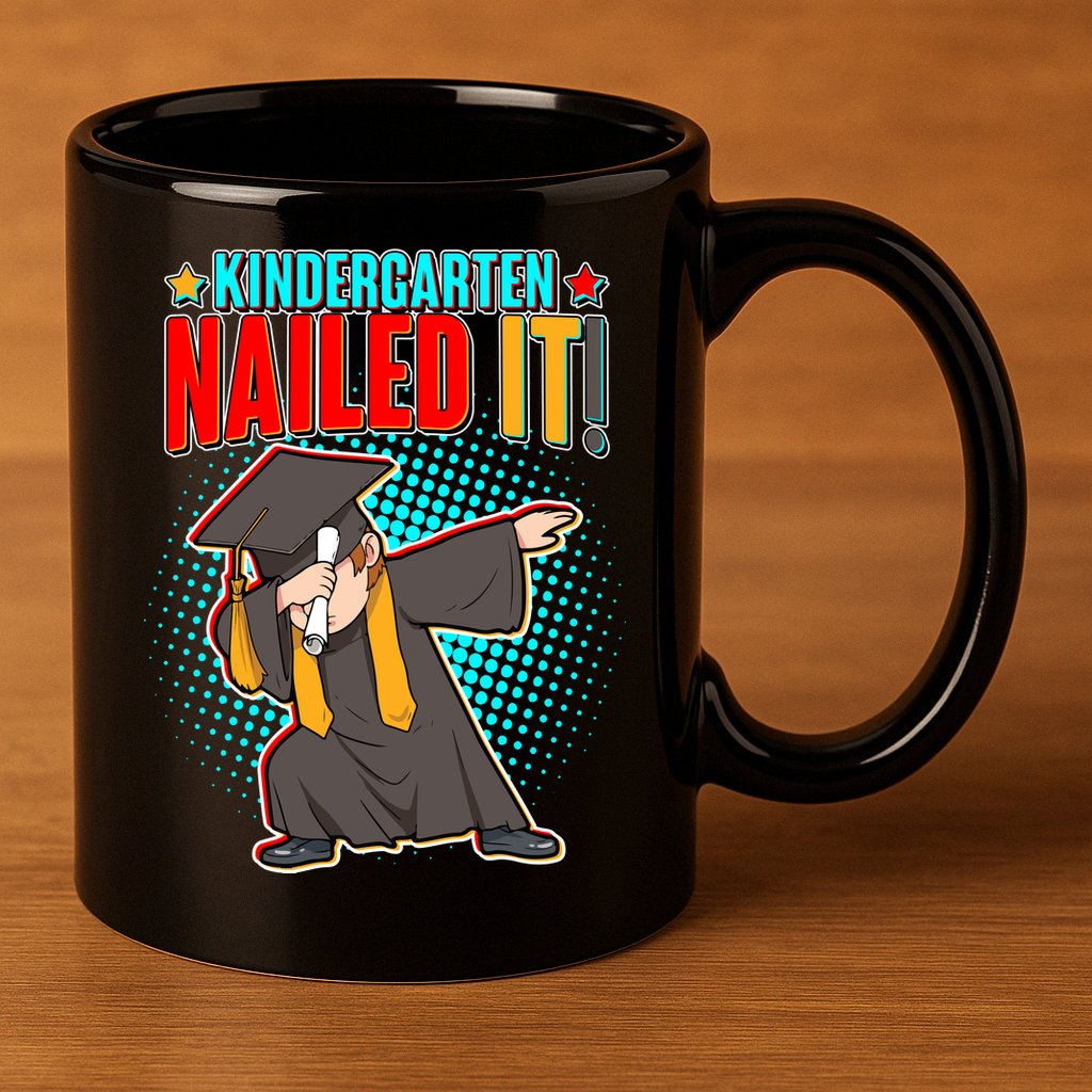 Kindergarten Graduate Nailed It 11oz C Handle Ceramic Mug