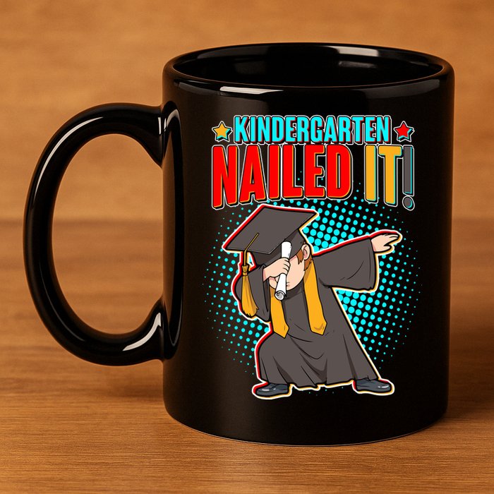 Kindergarten Graduate Nailed It 11oz C Handle Ceramic Mug