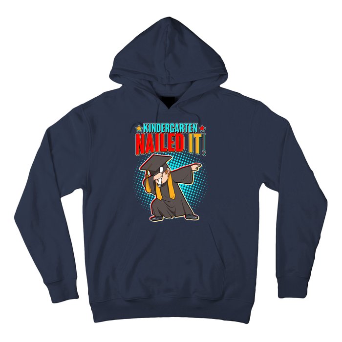 Kindergarten Graduate Nailed It Hoodie