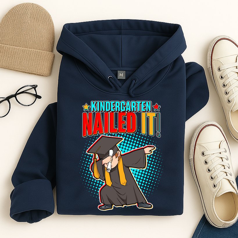 Kindergarten Graduate Nailed It Hoodie