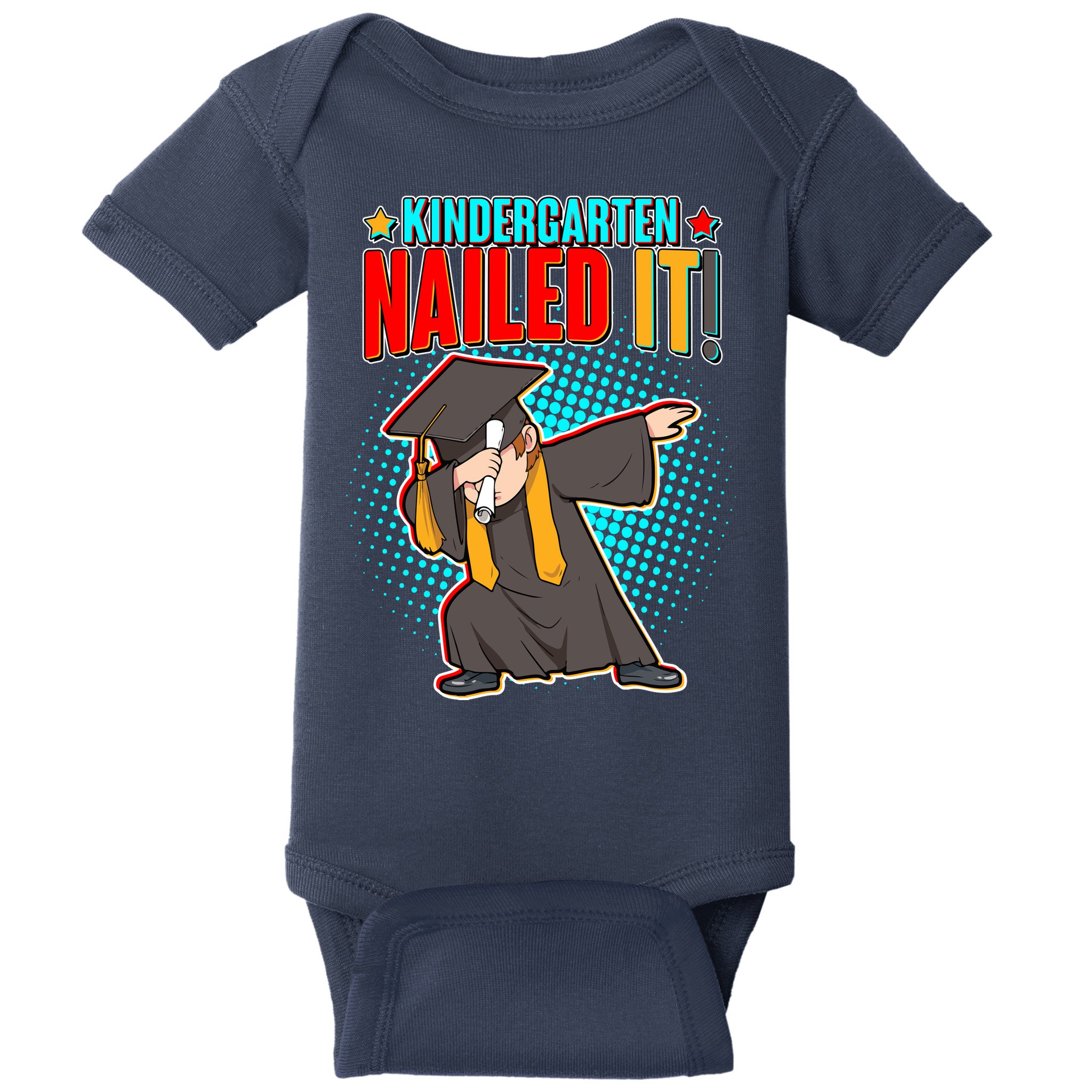 Kindergarten Graduate Nailed It Baby Bodysuit