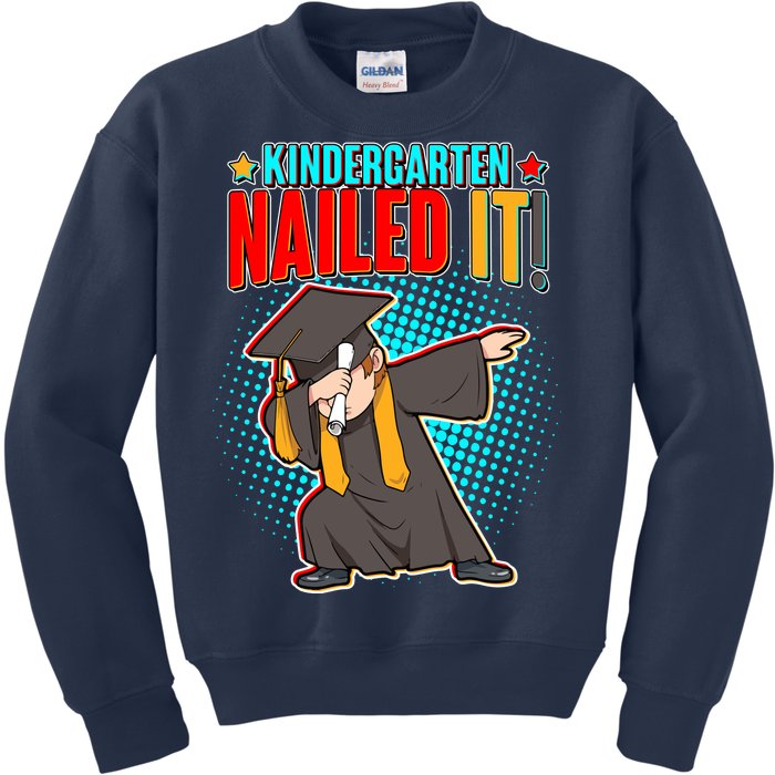 Kindergarten Graduate Nailed It Kids Sweatshirt