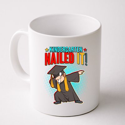 Kindergarten Graduate Nailed It Coffee Mug