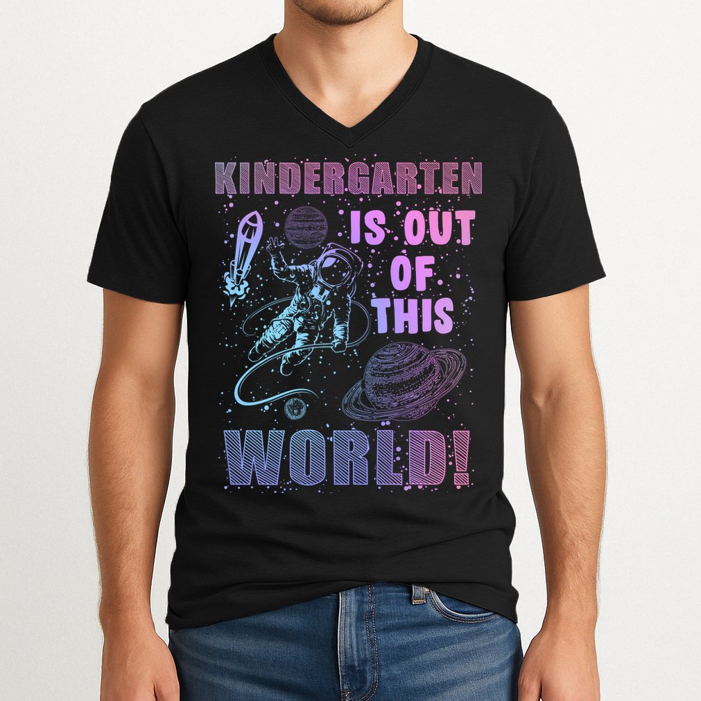 Kindergarten Is Out Of This World V-Neck T-Shirt