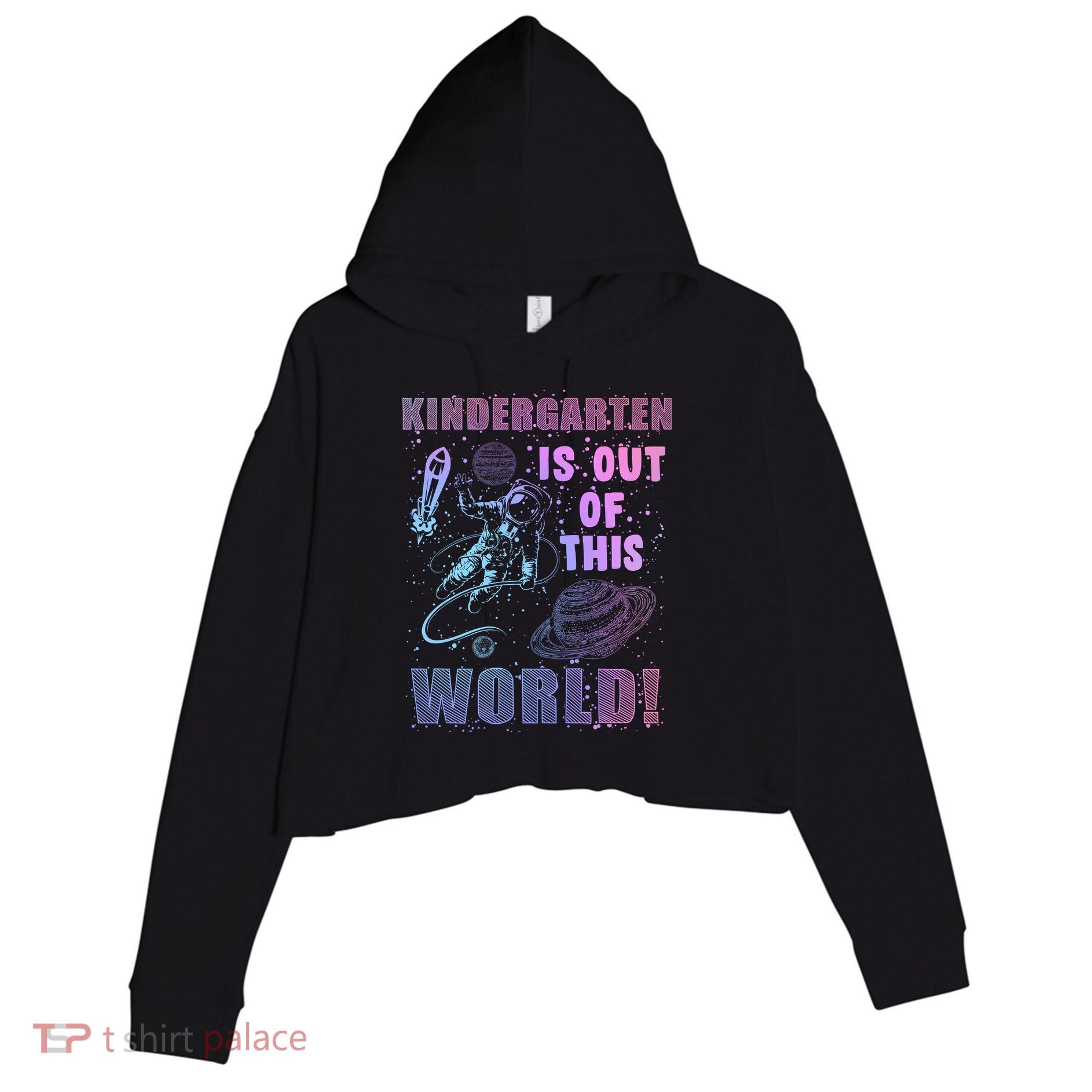 Kindergarten Is Out Of This World Crop Fleece Hoodie