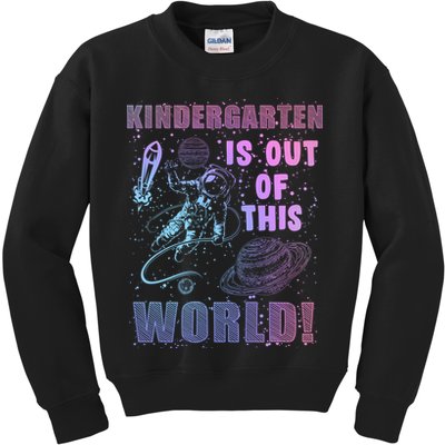 Kindergarten Is Out Of This World Kids Sweatshirt