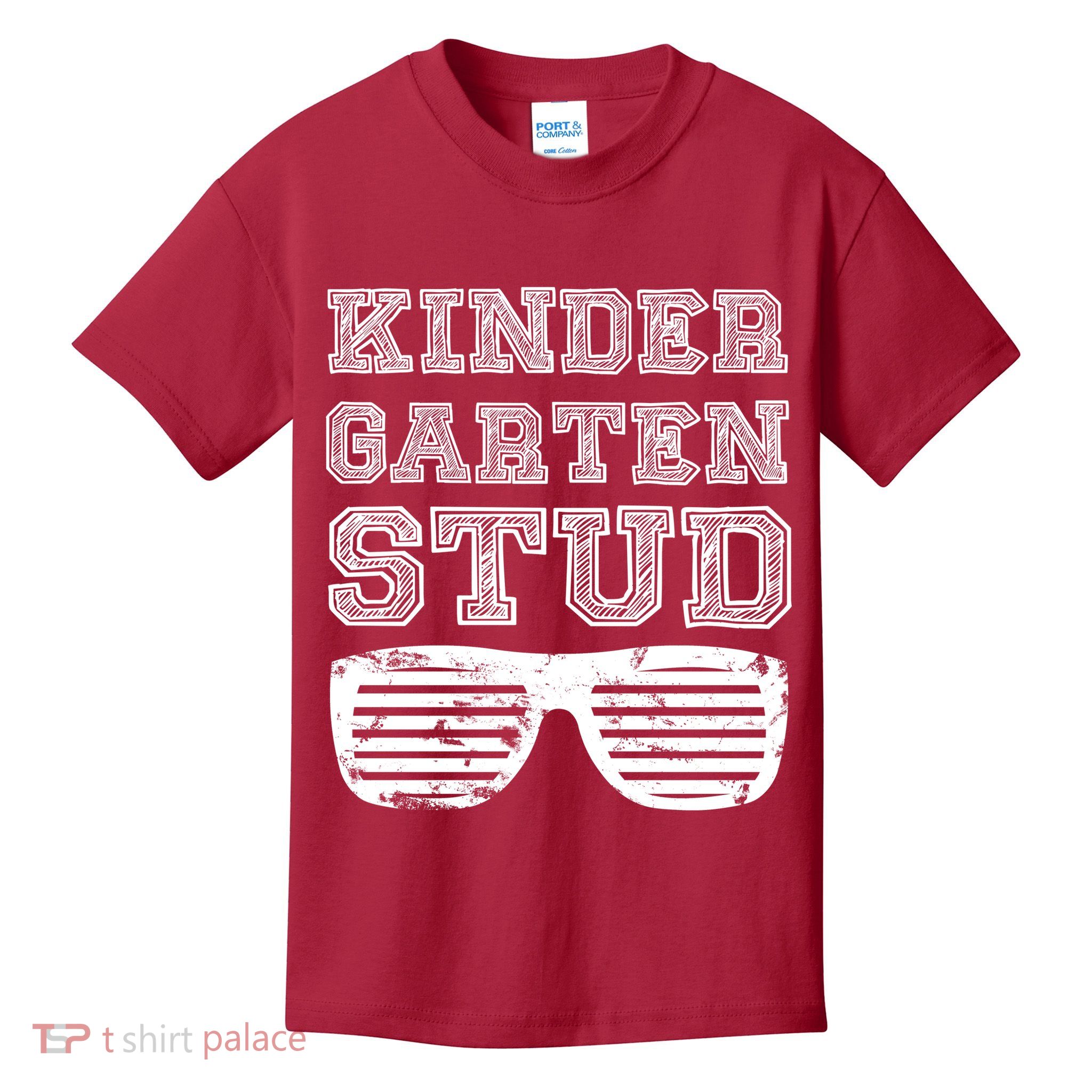 Kindergarten Stud Kids T-Shirt