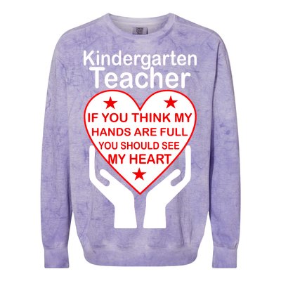 Kindergarten Teacher See My Heart Colorblast Crewneck Sweatshirt